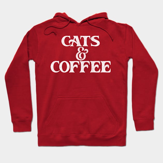 Cats & Coffee / Retro Style Typography Design Hoodie by DankFutura